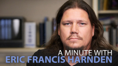 A Minute With Eric Francis Harnden