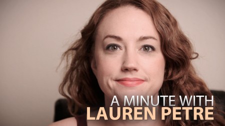 A Minute With Lauren Petre